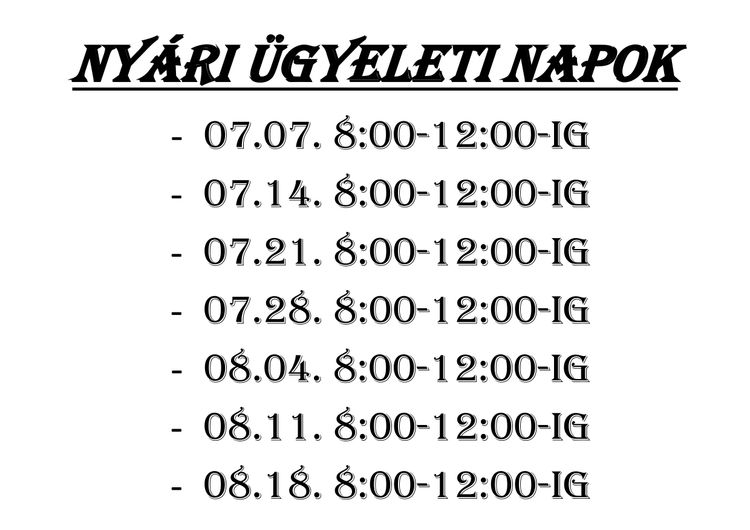 Nyári Ügyeleti napok